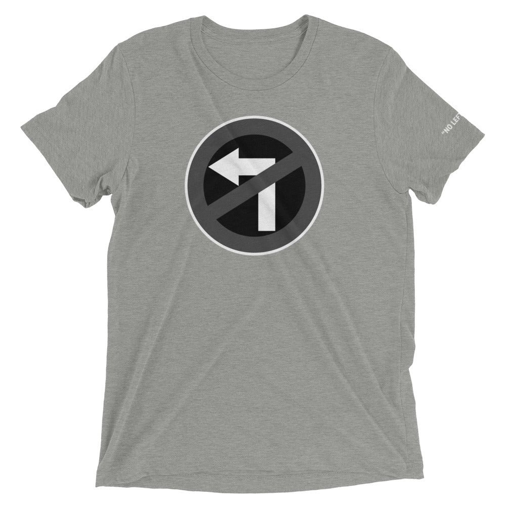 No Left Turn® Unisex Short Sleeve T-Shirt (01)