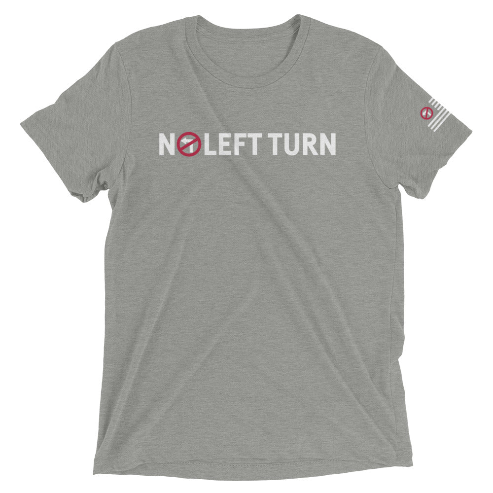 No Left Turn® Unisex Short Sleeve T-Shirt (08)