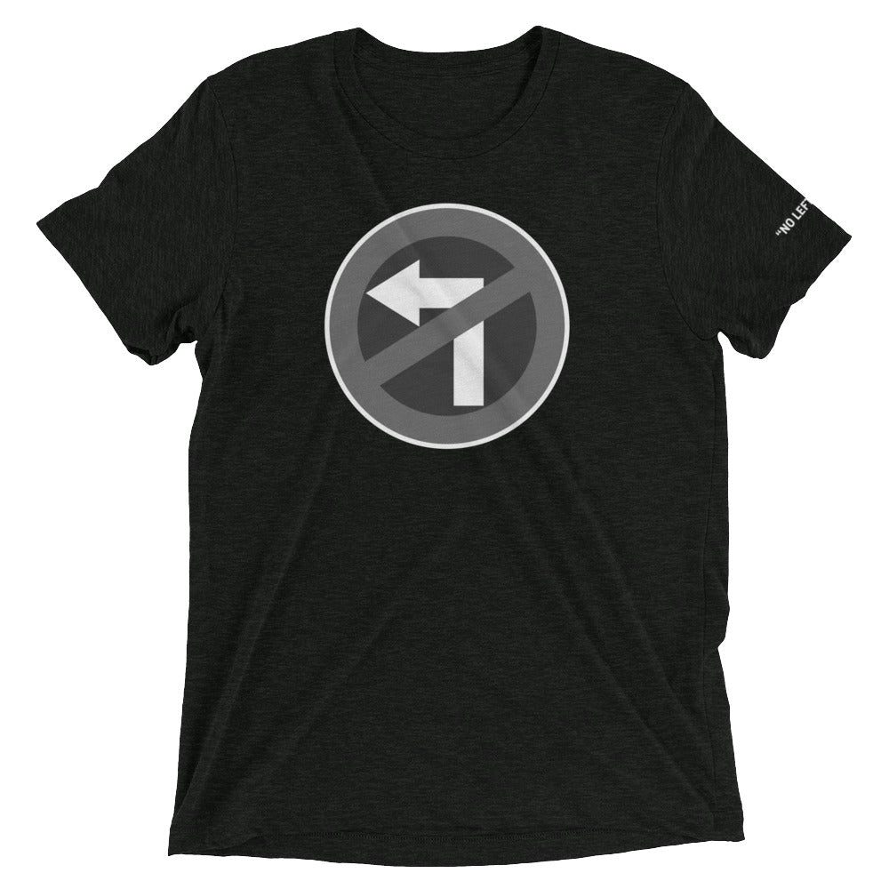 No Left Turn® Unisex Short Sleeve T-Shirt (01)