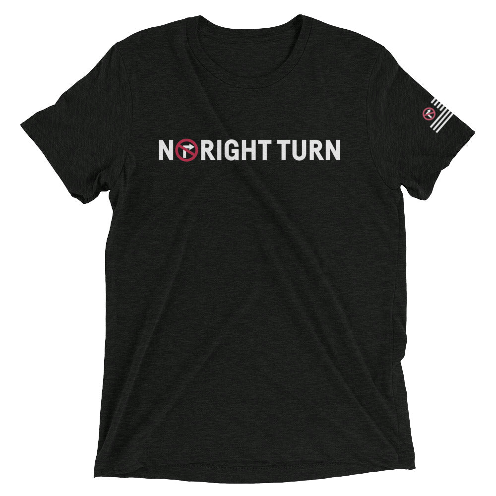 No Right Turn™ Unisex Short Sleeve T-Shirt (08)