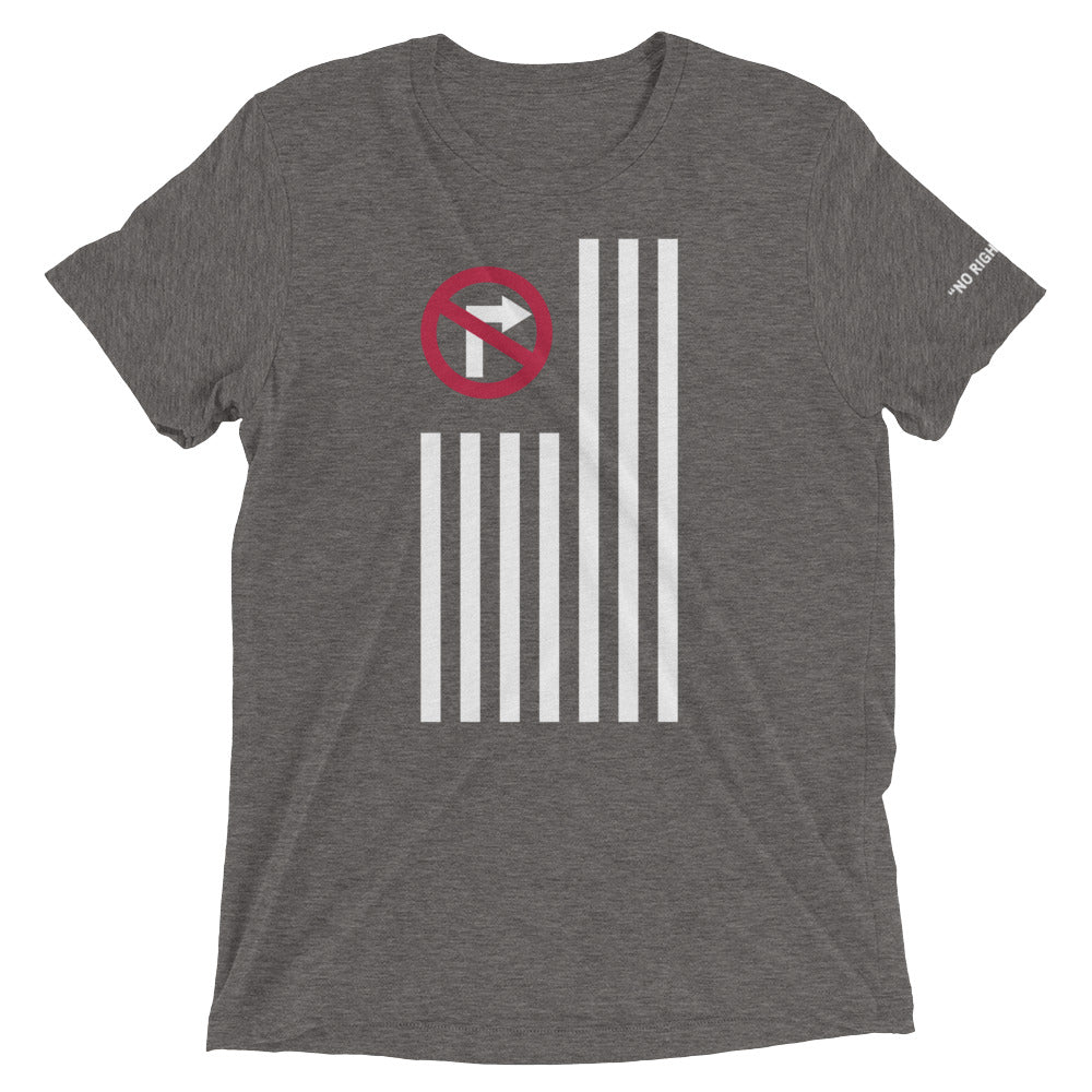 No Right Turn™ Unisex Short Sleeve T-Shirt (02)