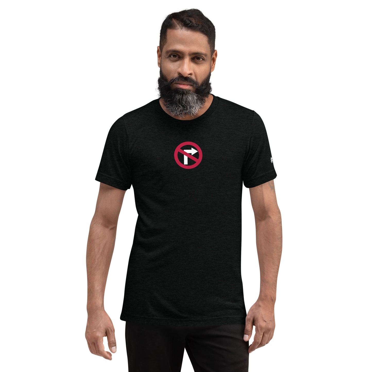 No Right Turn™ Unisex Short Sleeve T-Shirt (09)