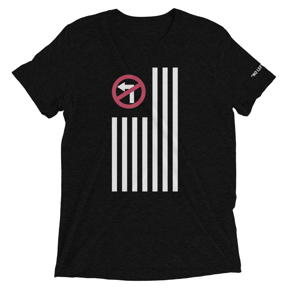 No Left Turn® Unisex Short Sleeve T-Shirt (02)
