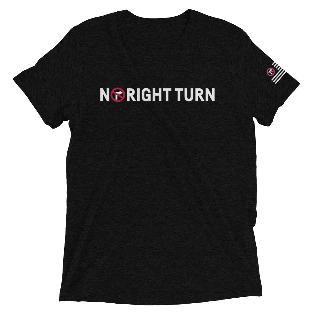 No Right Turn™ Unisex Short Sleeve T-Shirt (08)