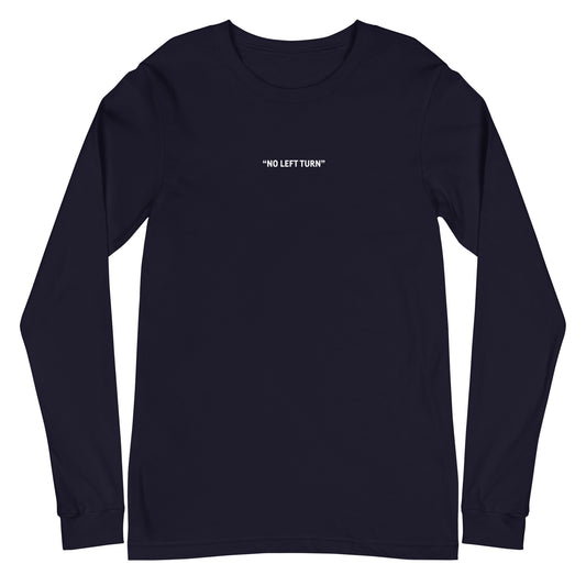 No Left Turn® Unisex Long Sleeve T-Shirt (10)